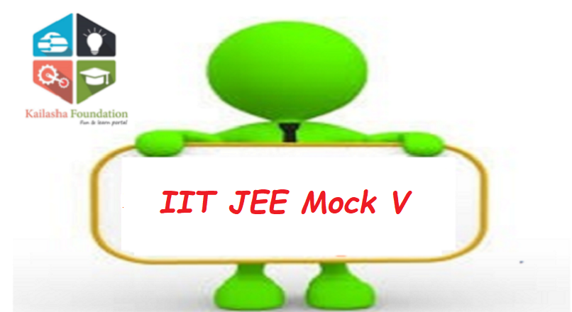 IIT JEE Mock – 5